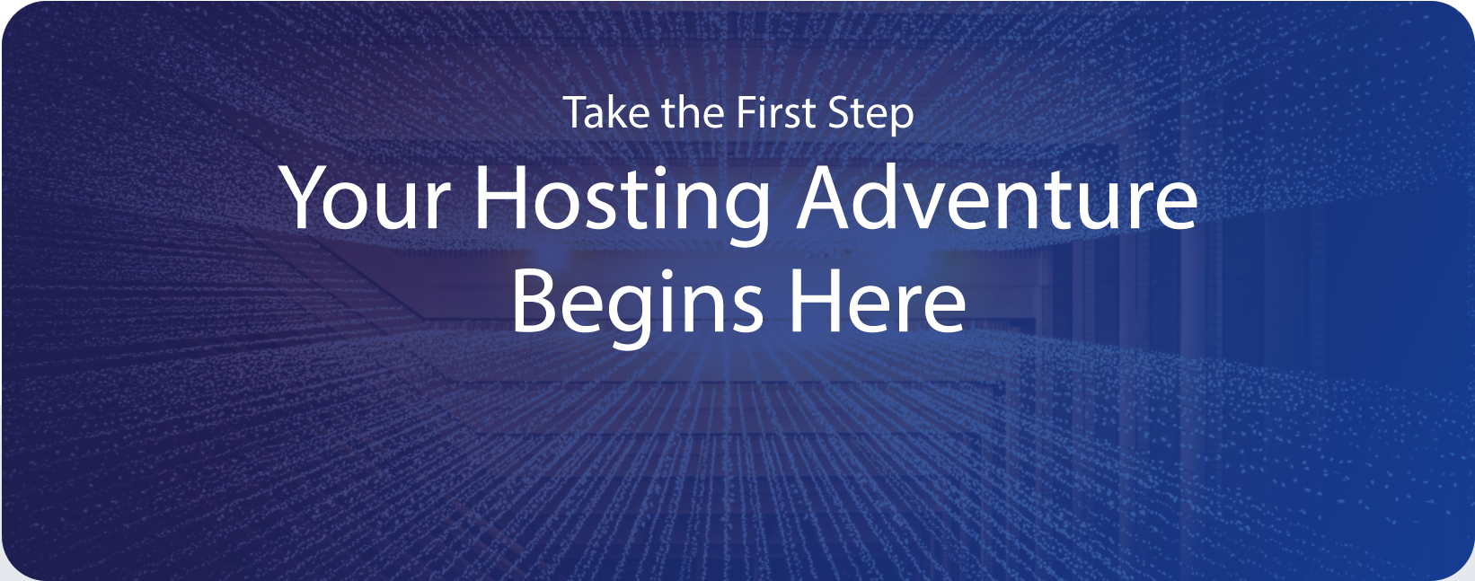 Hosting Adventure Begins